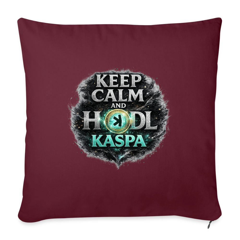 Keep Calm and Hodl Kaspa (Fan-Art) - Polster 44 x 44 cm - Burgunderrot