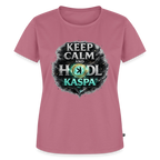 Keep Calm and Hodl Kaspa (Fan-Art) - Damen T-Shirt Premium - Mauve