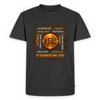 Bitcoin Changed Life (Fan-Art) - Herren T-Shirt Premium - Anthrazit meliert