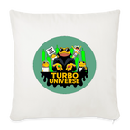 Turbo Universe (Fan-Art) - Polster 44 x 44 cm - Naturweiß 