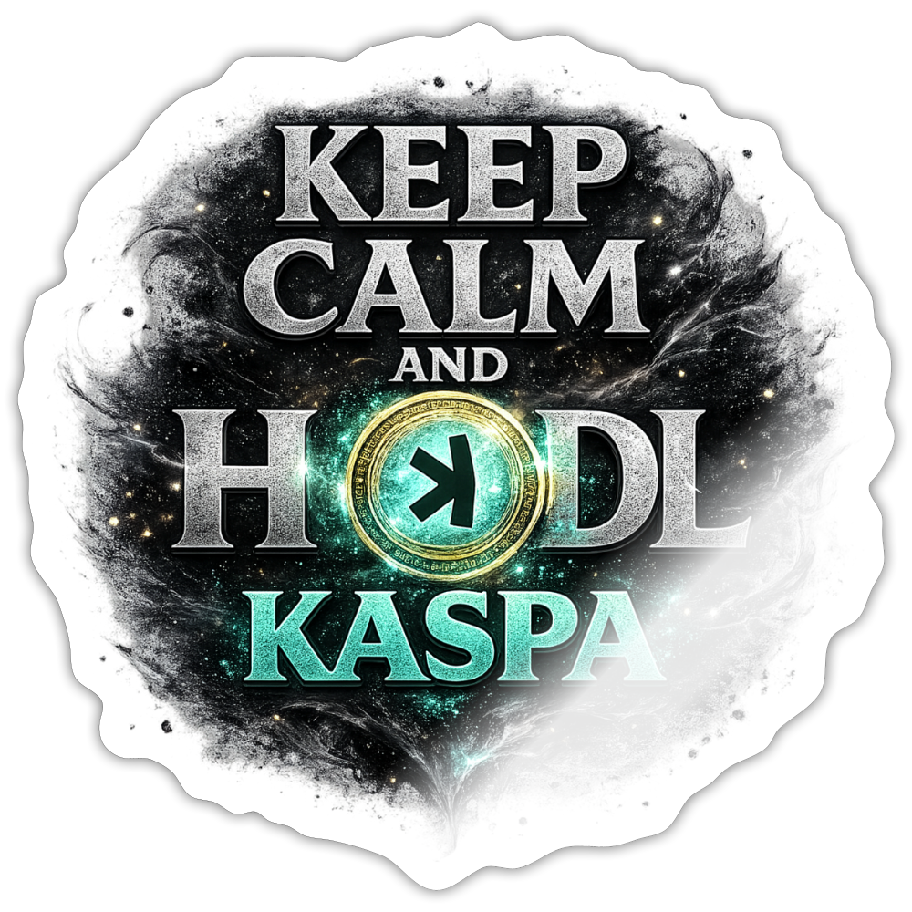 Keep Calm and Hodl Kaspa (Fan-Art) - Sticker 10 x 10 cm - Weiß glänzend