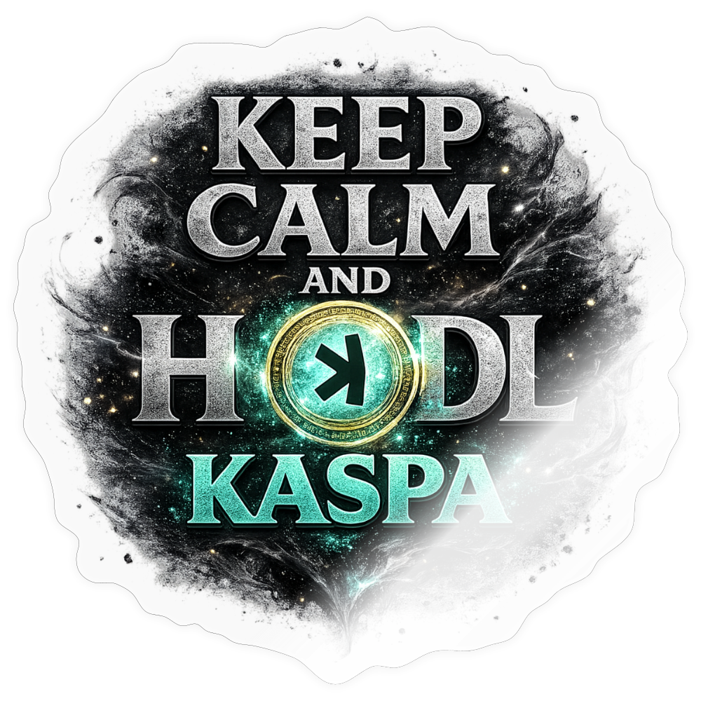Keep Calm and Hodl Kaspa (Fan-Art) - Sticker 10 x 10 cm - Transparent glänzend
