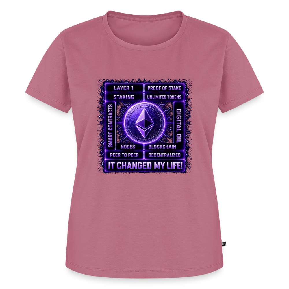 Ethereum Changed Life (Fan-Art) - Damen T-Shirt Premium - Mauve