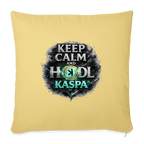 Keep Calm and Hodl Kaspa (Fan-Art) - Polster 44 x 44 cm - Hellgelb
