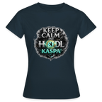 Keep Calm And Hodl Kaspa (Fan-Art) - Damen T-Shirt - Navy