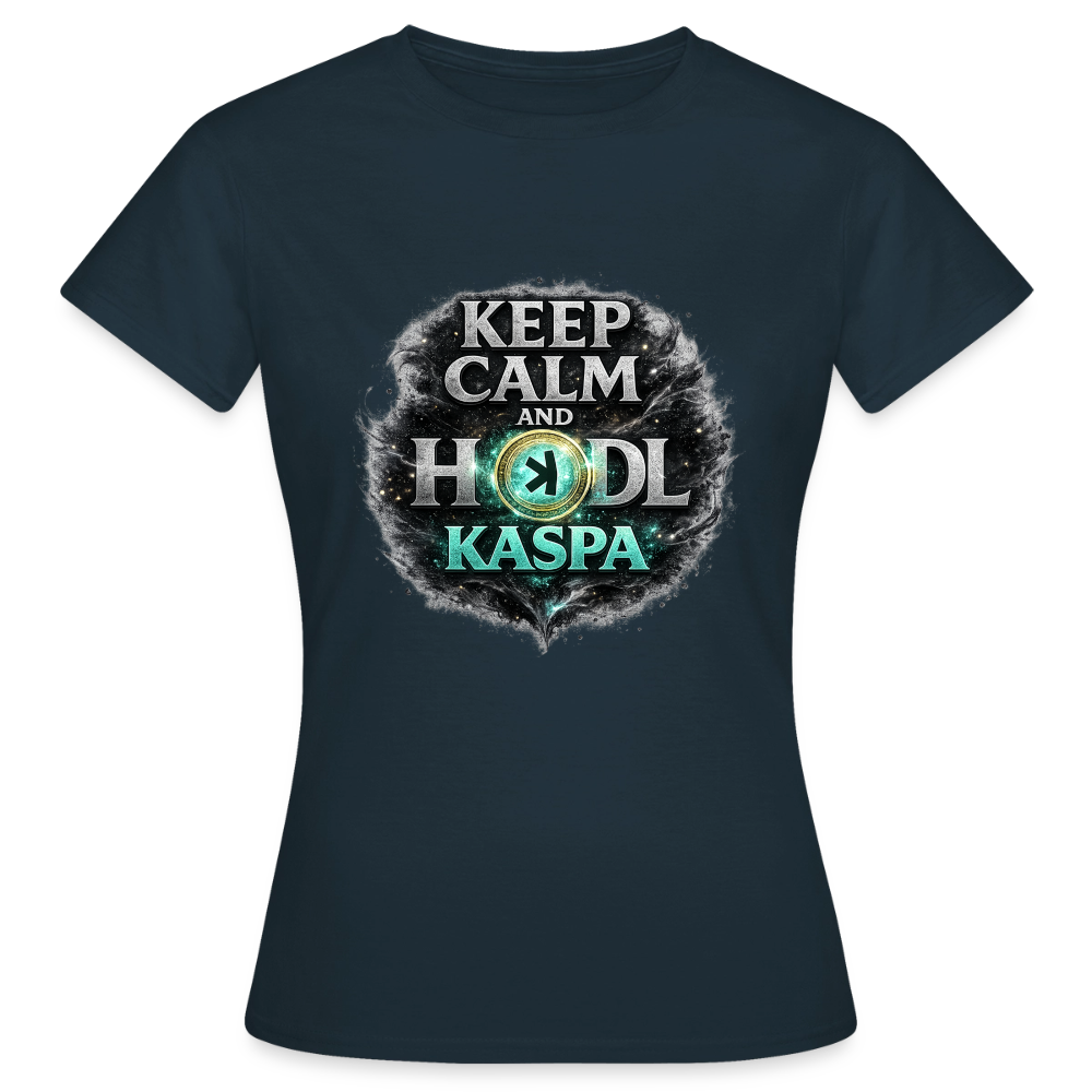 Keep Calm And Hodl Kaspa (Fan-Art) - Damen T-Shirt - Navy