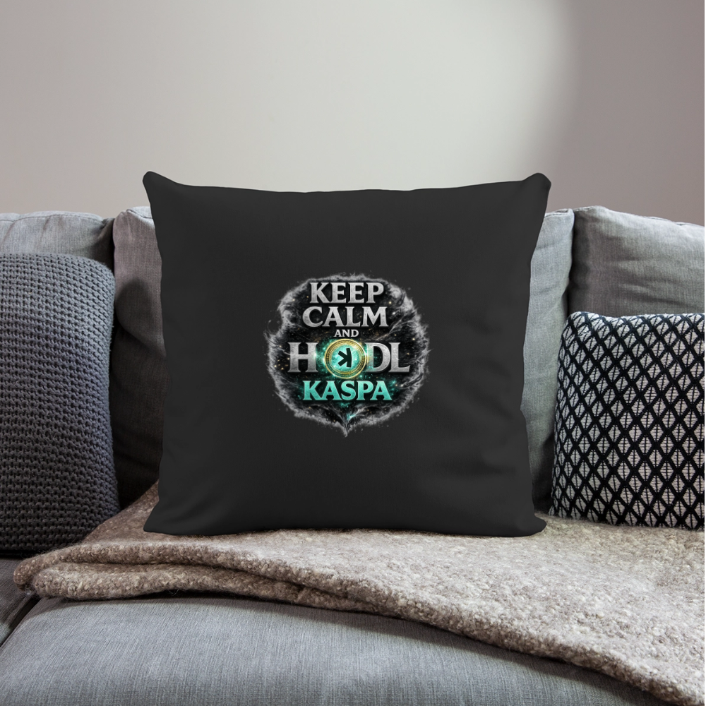 Keep Calm and Hodl Kaspa (Fan-Art) - Polster 44 x 44 cm - Schwarz